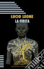 La ferita libro