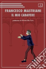 Il mio cadavere libro