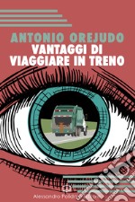 Vantaggi di viaggiare in treno libro