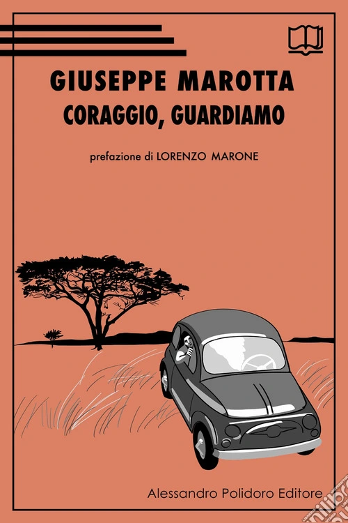 Coraggio, guardiamo