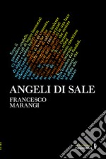 Angeli di sale libro