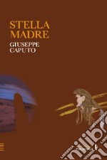 Stella madre libro