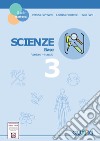 Scienze. Per la 3a classe elementare. Ediz. per la scuola libro