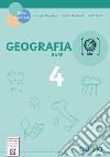 Geografia. Versione base. Carattere maiuscolo. Per la 4ª classe elementare libro