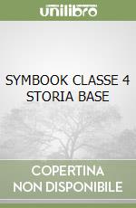SYMBOOK CLASSE 4 STORIA BASE libro
