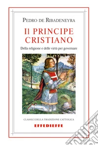 Il principe cristiano libro