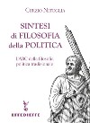 Sintesi di filosofia della politica libro di Nitoglia Curzio