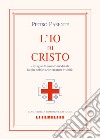 L'io di Cristo libro di Parente Pietro