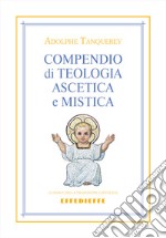 Compendio di teologia ascetica e mistica