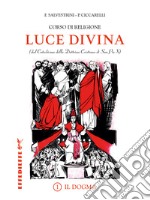 Luce Divina. Vol. 1: Il dogma libro