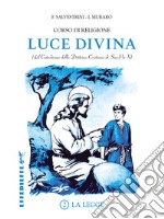 Luce Divina. Vol. 2: La legge