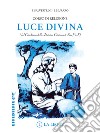 Luce Divina. Vol. 2: La legge libro