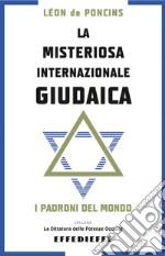 La misteriosa Internazionale Giudaica libro