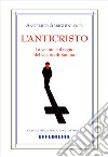 L'Anticristo. Sua venuta e suo regno libro