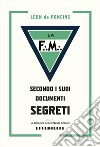 La Frammassoneria secondo i suoi documenti segreti libro