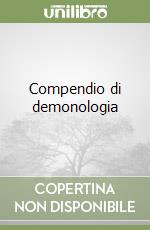 Compendio di demonologia libro