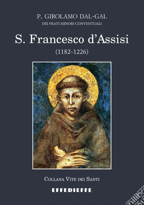 S. Francesco d'Assisi (1182-1226)