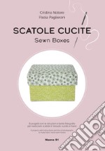 Scatole cucite-Sewn Boxes