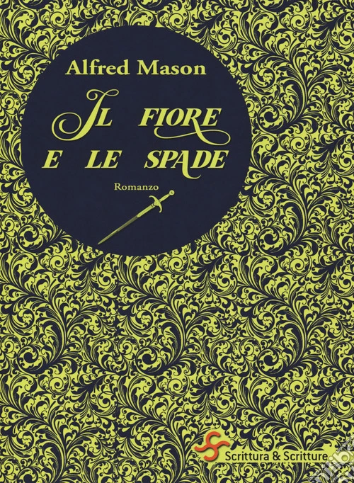 Il fiore e le spade