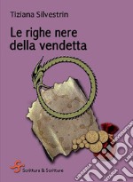 Le righe nere della vendetta libro