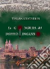 La congiura del doppio inganno libro di Silvestrin Tiziana