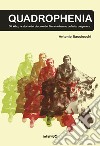 Quadrophenia. Gli Who e la storia del disco e del film che hanno definito un genere libro di Bacciocchi Antonio