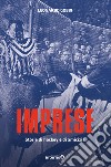 Imprese. Storie di hockey e di amicizia libro