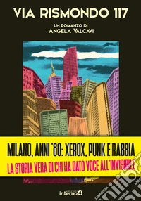 Via Rismondo 117 libro