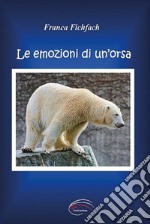 Le emozioni di un'orsa