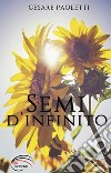 Semi d'infinito libro