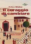 Il coraggio di cambiare libro