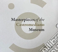 Masterpieces of the Castromediano Museum. Vol. 1-3 libro