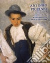 Antonio Piccinni (1846-1920). Nelle collezioni della pinacoteca metropolitana di Bari. Ediz. illustrata libro