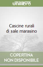 Cascine rurali di sale marasino libro