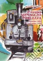 Il trenino Menaggio-Porlezza libro