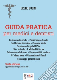 Guida pratica per medici e dentisti