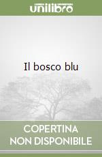 Il bosco blu