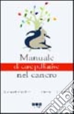 Manuale di cure palliative nel cancro libro