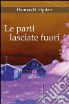 Le parti lasciate fuori libro