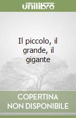 Il piccolo, il grande, il gigante libro