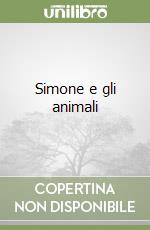 Simone e gli animali