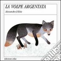 La volpe argentata libro