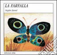 La farfalla. Ediz. illustrata