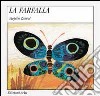 La farfalla. Ediz. illustrata libro di Zavrel Stepán