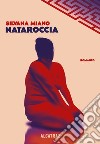 Nataroccia libro