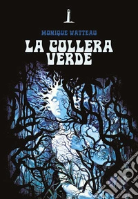 La collera verde