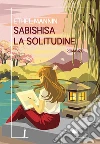 Sabishisa. La solitudine