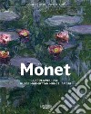 Monet. Capolavori dal Musée Marmottan Monet, Parigi. Catalogo della mostra (Roma, 19 ottobre 2017-11 febbraio 2018) libro di Mathieu M. (cur.)