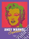 Andy Warhol superstar. Catalogo della mostra (Cortina d'Ampezzo, 7 dicembre 2018-22 aprile 2019). Ediz. illustrata libro