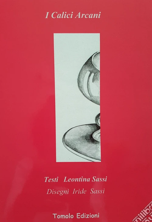 I calici arcani